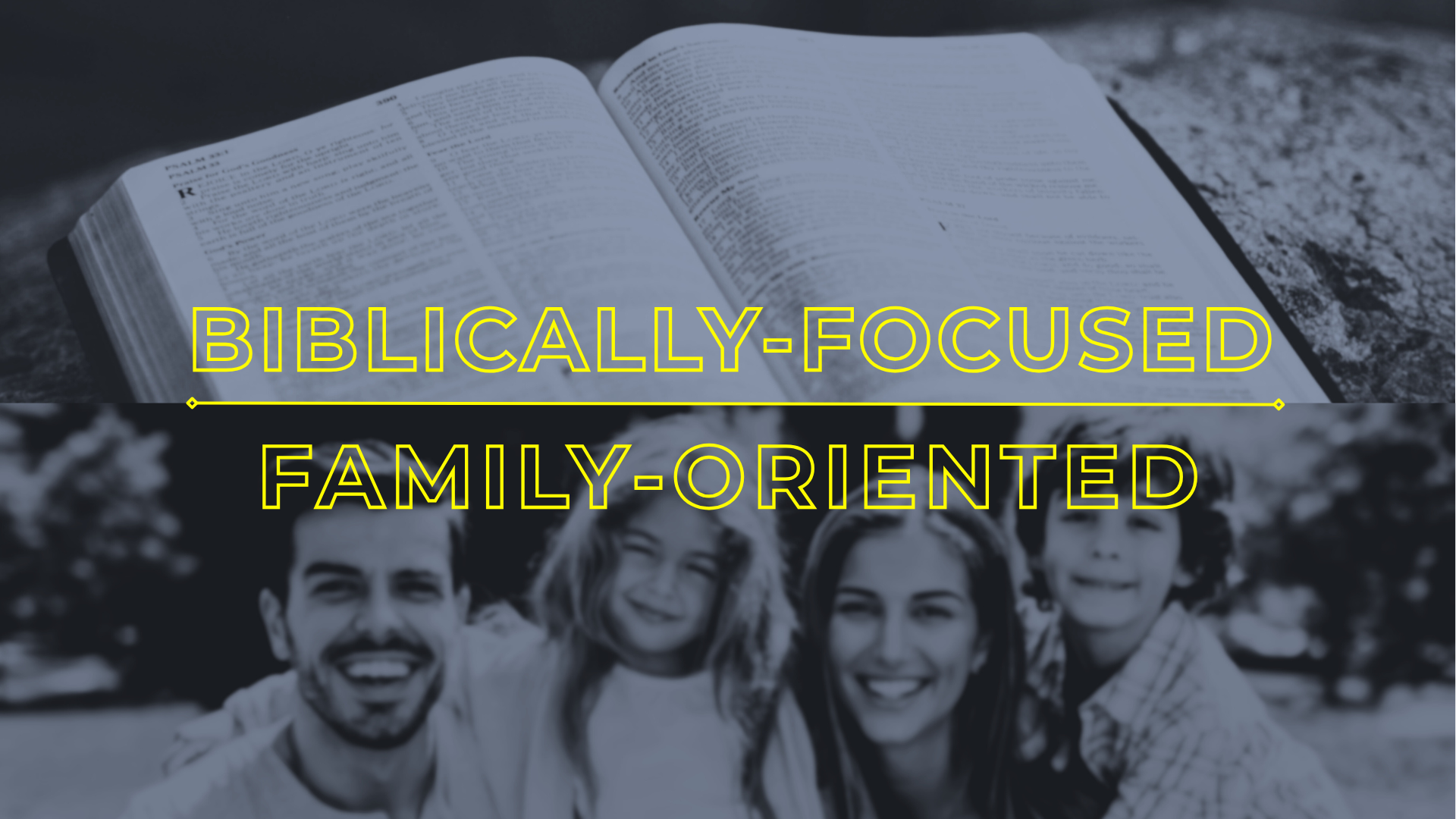 BIBLICALLY-FOCUSED